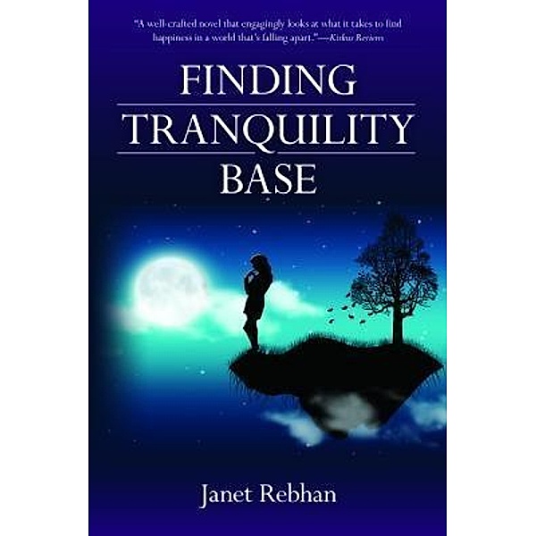 Finding Tranquility Base, Janet Rebhan