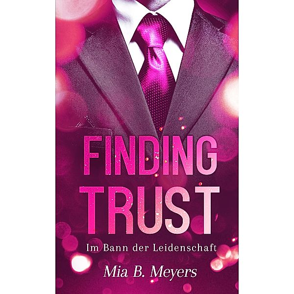 Finding Trust, Mia B. Meyers