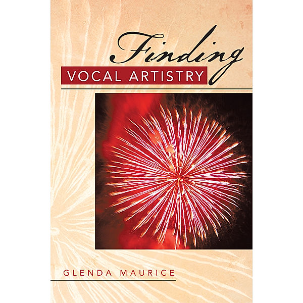 Finding Vocal Artistry, Glenda Maurice