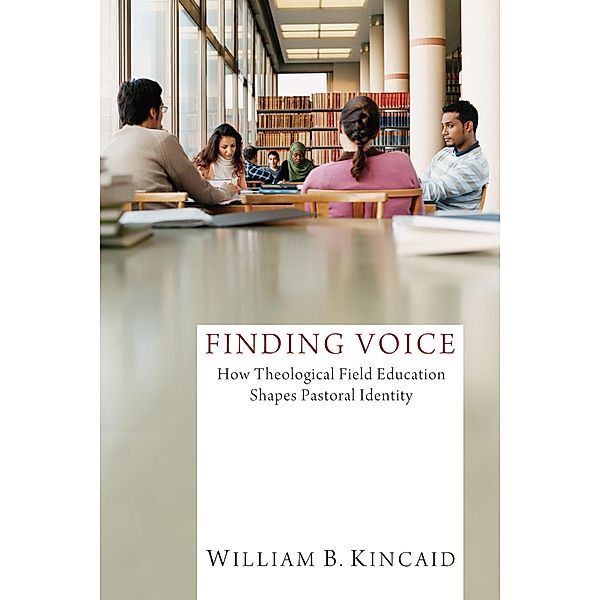 Finding Voice, William B. Kincaid