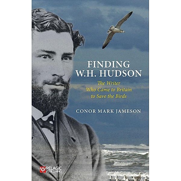 Finding W. H. Hudson, Conor Mark Jameson