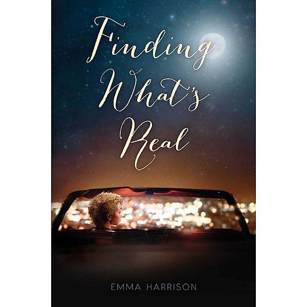 Finding What's Real, Emma Harrison
