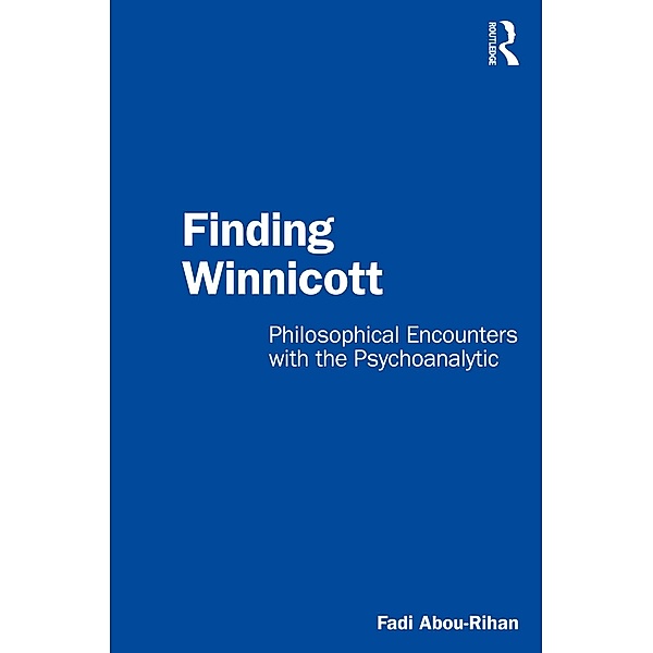 Finding Winnicott, Fadi Abou-Rihan
