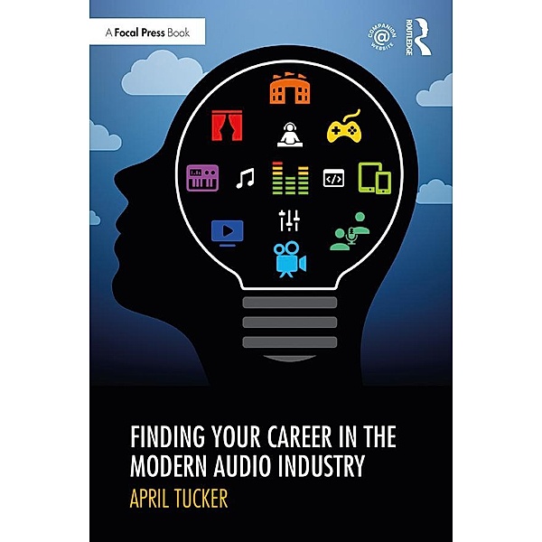 Finding Your Career in the Modern Audio Industry, April Tucker