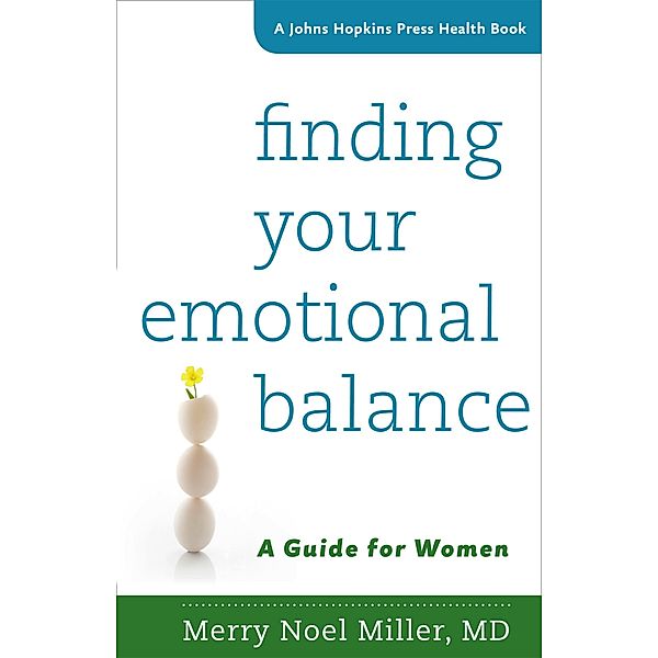Finding Your Emotional Balance, Merry Noel Miller