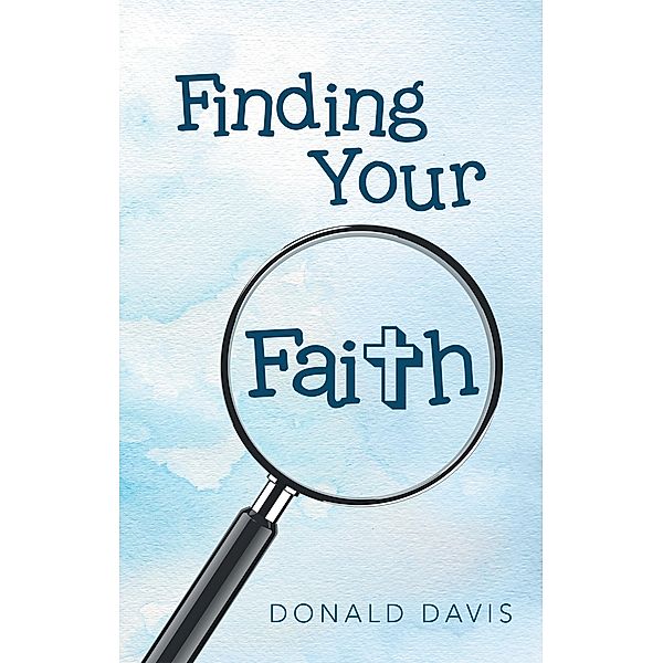 Finding Your Faith, Donald Davis