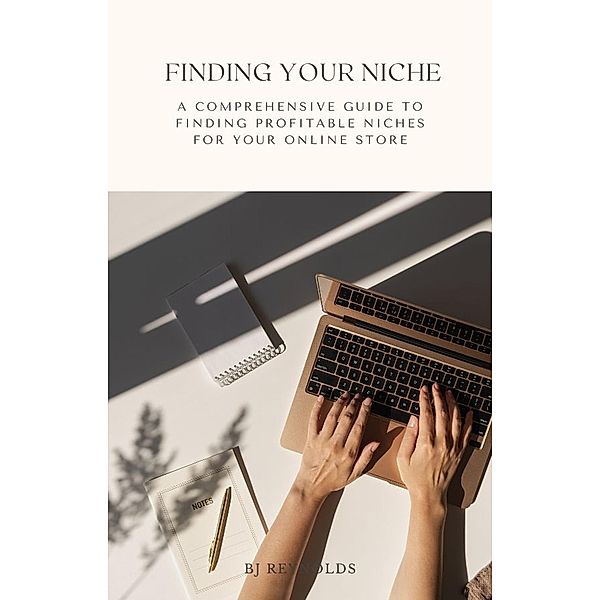 Finding Your Niche, Bj Reynolds