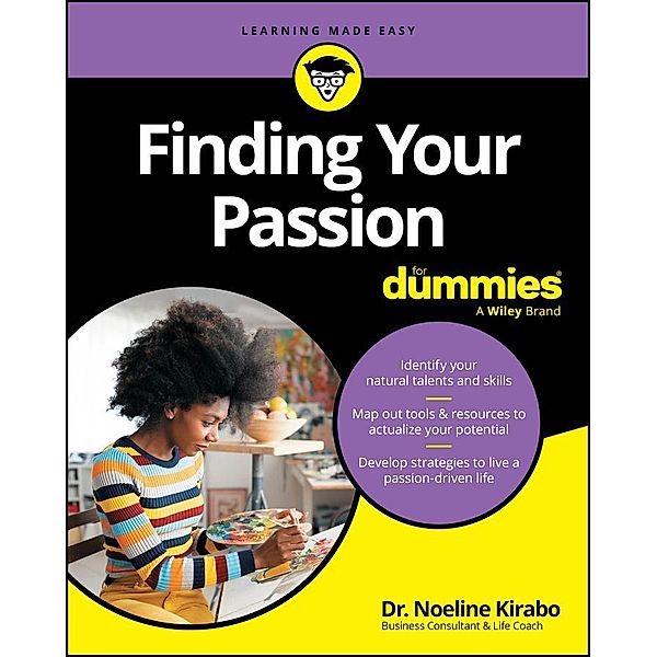 Finding Your Passion For Dummies, Noeline Kirabo