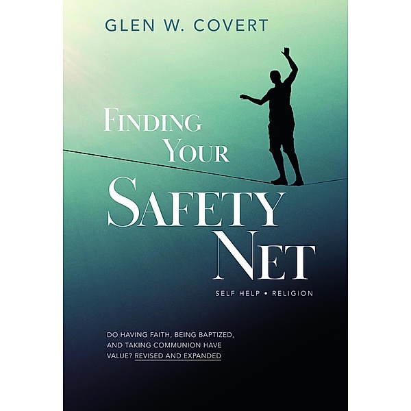Finding Your Safety Net / myMorawa von Dataform Media GmbH, Glen W. Covert