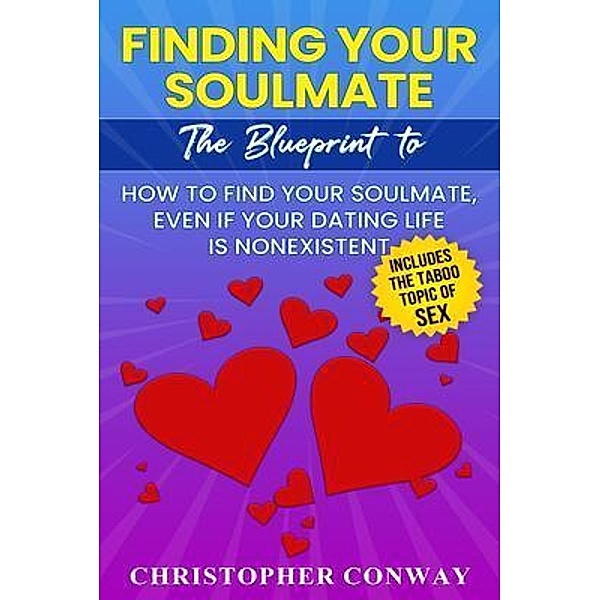 Finding Your Soulmate, Christopher Conway
