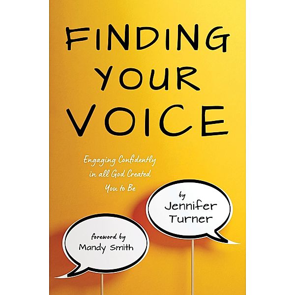 Finding Your Voice, Jennifer Turner