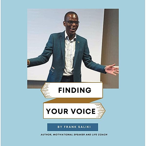 Finding Your Voice, Frank Saliki