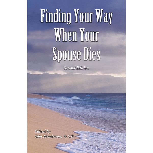 Finding Your Way When Your Spouse Dies / CaringCompanions