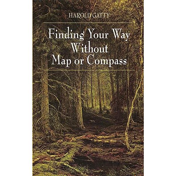 Finding Your Way Without Map or Compass, Harold Gatty