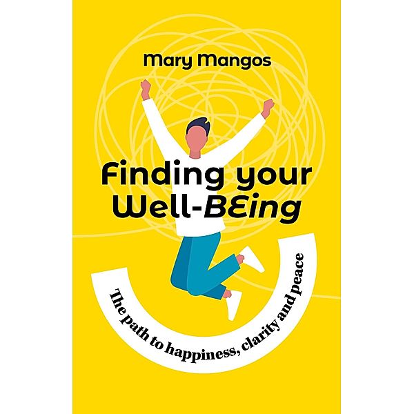 Finding Your Well-BEing, Mary Mangos