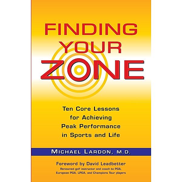 Finding Your Zone, Michael Lardon