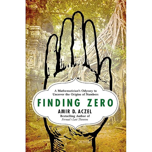 Finding Zero, Amir D. Aczel