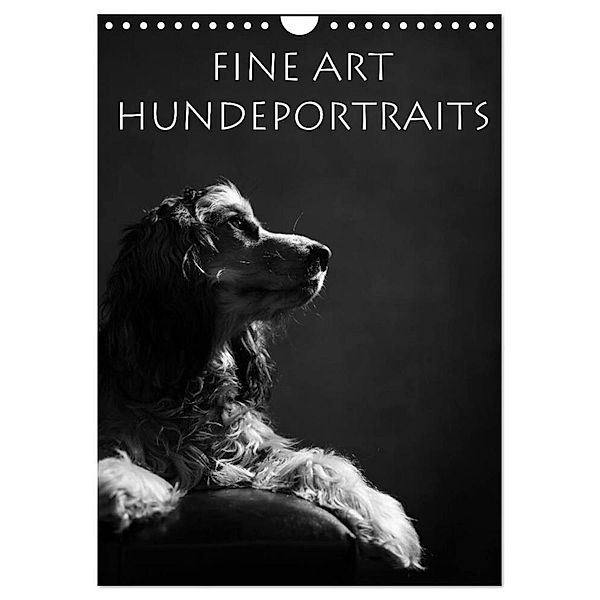 Fine Art Hundeportraits (Wandkalender 2024 DIN A4 hoch), CALVENDO Monatskalender, Jana Behr
