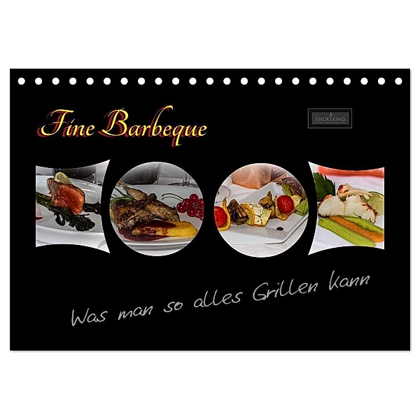 Fine Barbeque - Was man so alles Grillen kann (Tischkalender 2024 DIN A5 quer), CALVENDO Monatskalender, Carl-Peter Herbolzheimer