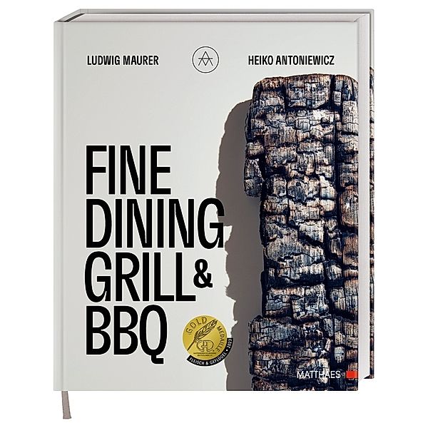 Fine Dining Grill & BBQ, Ludwig Maurer, Heiko Antoniewicz