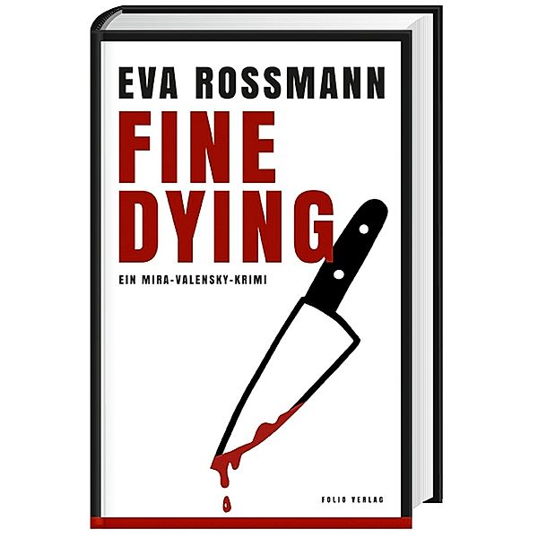 Fine Dying, Eva Rossmann