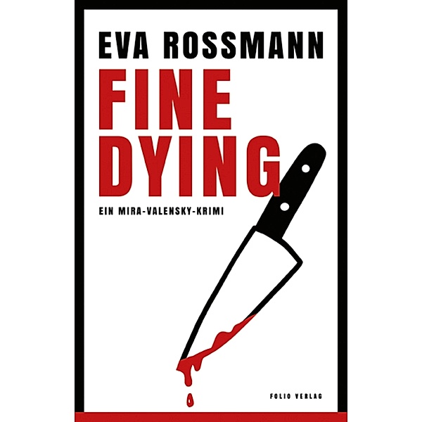 Fine Dying, Eva Rossmann