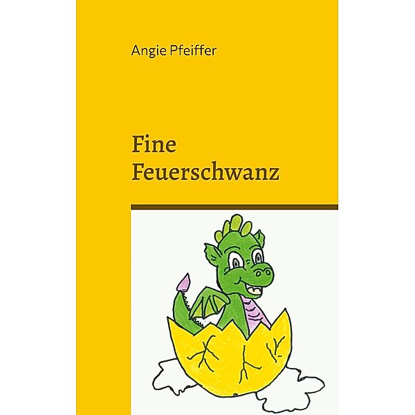 Fine Feuerschwanz, Angie Pfeiffer
