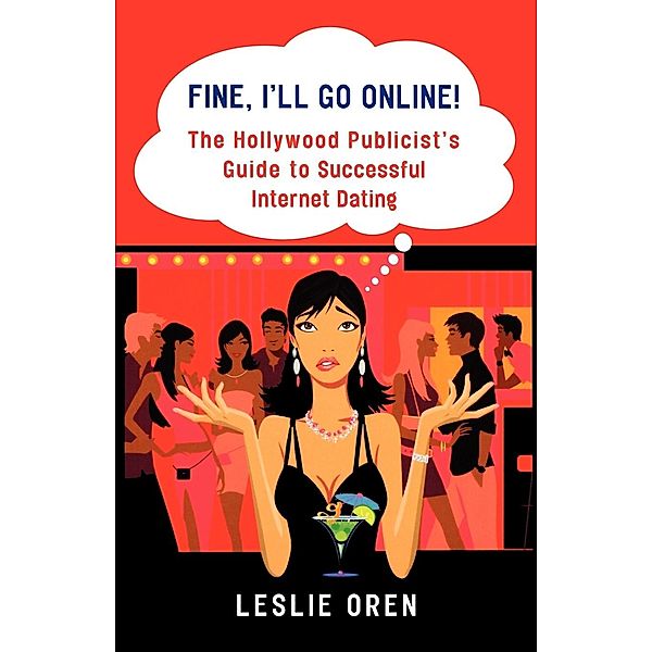 Fine, I'll Go Online!, Leslie Oren