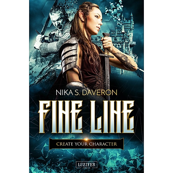 Fine Line: FINE LINE - CREATE YOUR CHARACTER, Nika S. Daveron