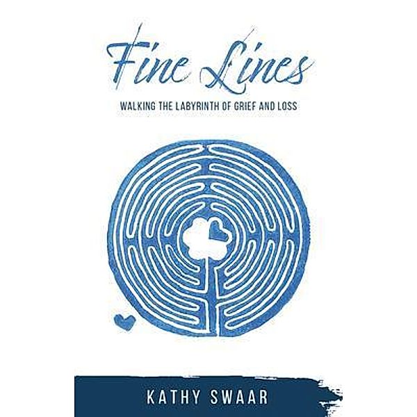 Fine Lines, Kathy Swaar