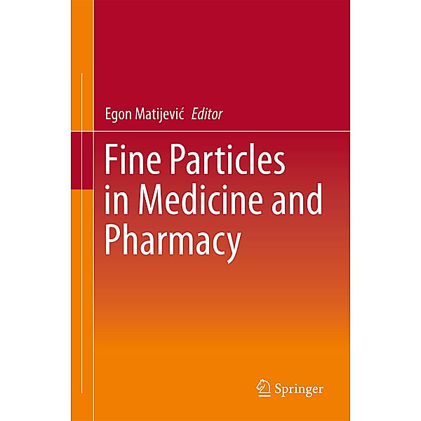 Fine Particles in Medicine and Pharmacy