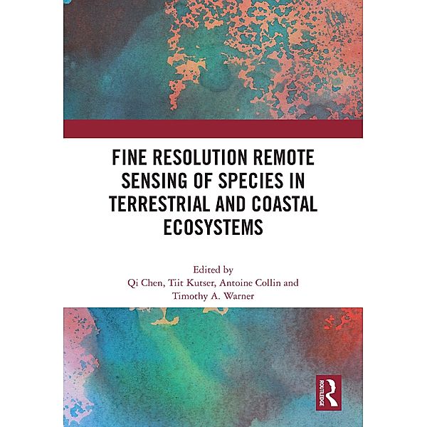 Fine Resolution Remote Sensing of Species in Terrestrial and Coastal Ecosystems