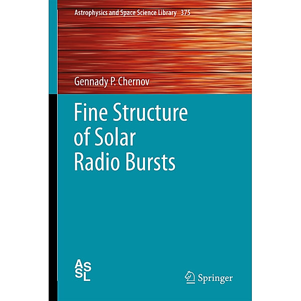 Fine Structure of Solar Radio Bursts, Gennady P. Chernov