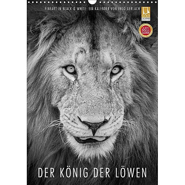 FineArt in Black and White: Der König der Löwen (Wandkalender 2020 DIN A3 hoch), Ingo Gerlach