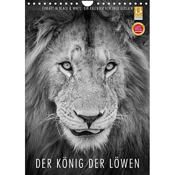 FineArt in Black and White: Der König der Löwen (Wandkalender 2022 DIN A4 hoch), Ingo Gerlach