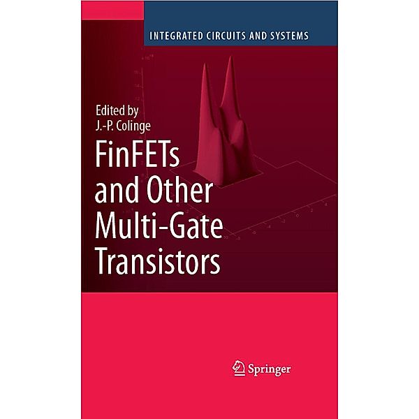 FinFETs and Other Multi-Gate Transistors / Integrated Circuits and Systems