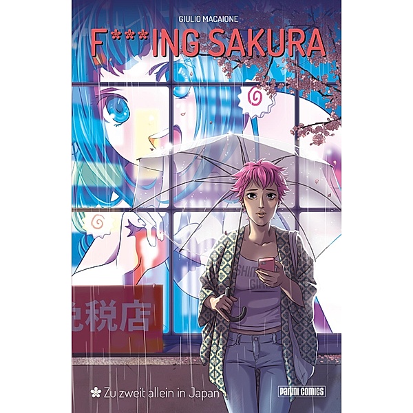 F***ing Sakura - Zu zweit allein in Japan / F***ing Sakura, Giulio Macaione