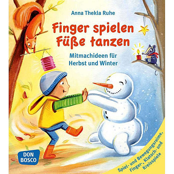 Finger spielen, Füße tanzen.Bd.1, Anna Thekla Ruhe