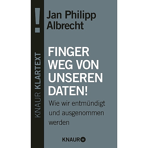 Finger weg von unseren Daten!, Jan Philipp Albrecht