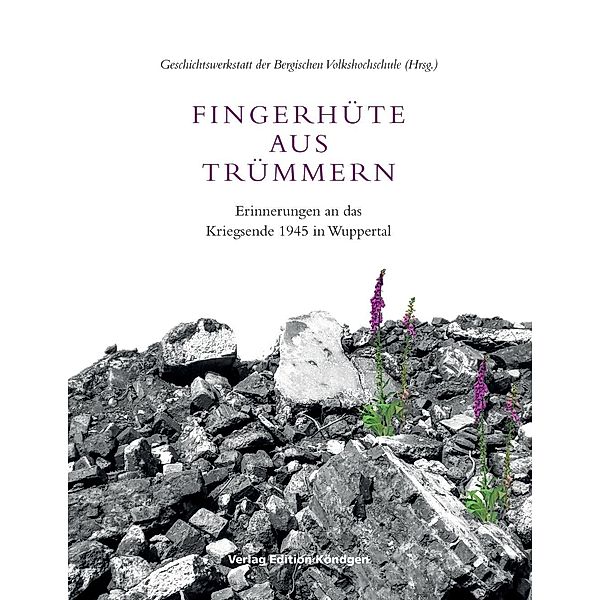 Fingerhüte aus Trümmern, Johannes Beumann, Eva Brabender-Hofmann, Edith Geuter, Gisela Bücher