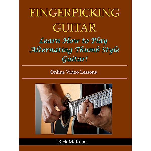 Fingerpicking Guitar, Rick Mckeon