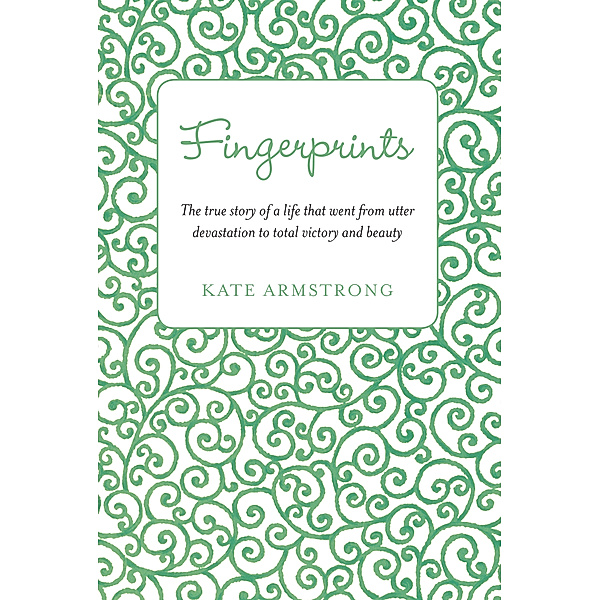 Fingerprints, Kate Armstrong
