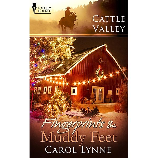 Fingerprints and Muddy Feet / Cattle Valley, Carol Lynne