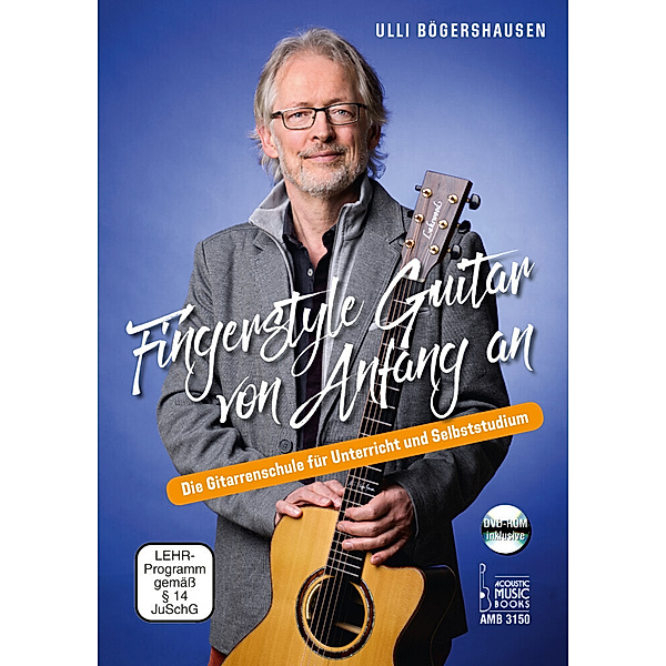 Fingerstyle Guitar von Anfang an, m. DVD-ROM, Ulli Bögershausen