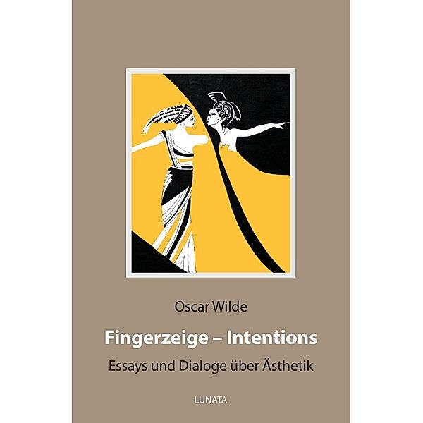 Fingerzeige - Intentions, Oscar Wilde