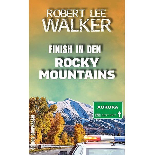 Finish in den Rocky Mountains, Robert Lee Walker