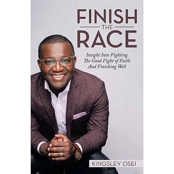 Finish the Race, Kingsley Osei