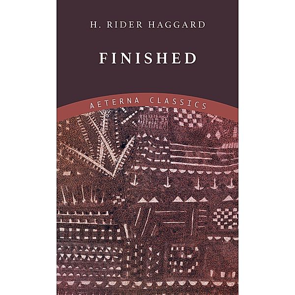 Finished / Allan Quatermain, H. Rider Haggard