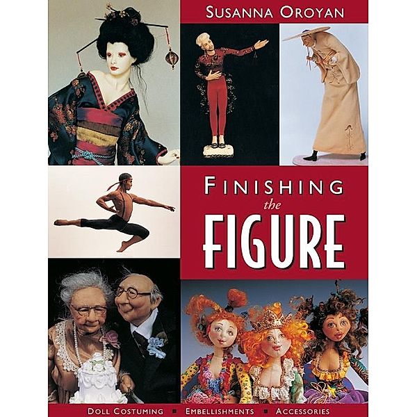 Finishing the Figure, Susanna Oroyan