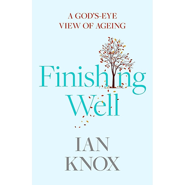 Finishing Well, Ian Knox